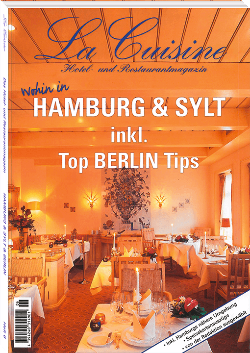 La Cuisine Magazin, Ausgabe HAMBURG & BERLIN